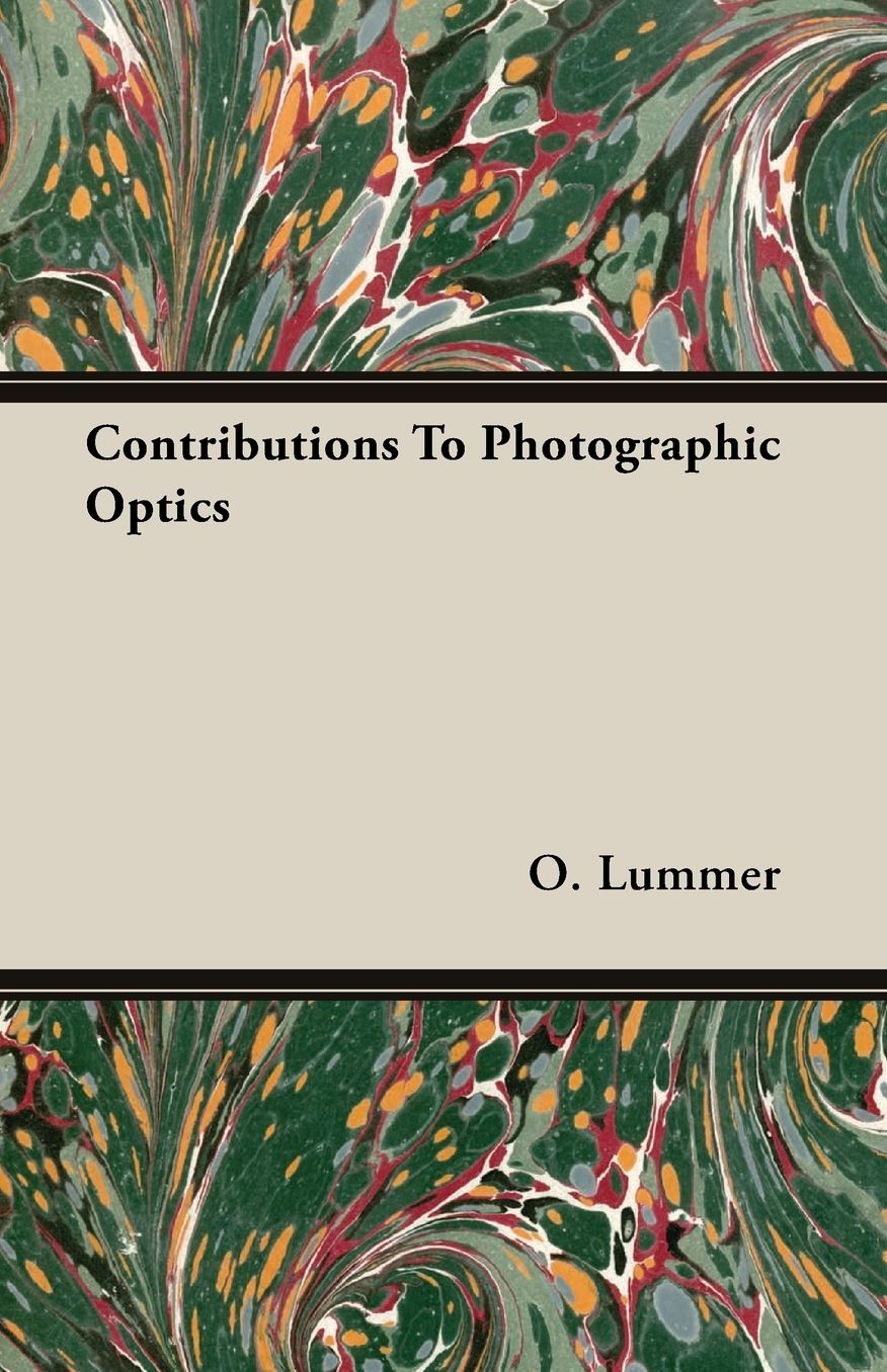 Contributions to Photographic Optics