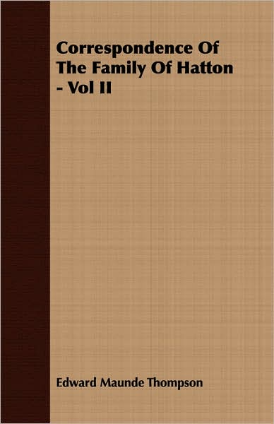 Correspondence of the Family of Hatton -