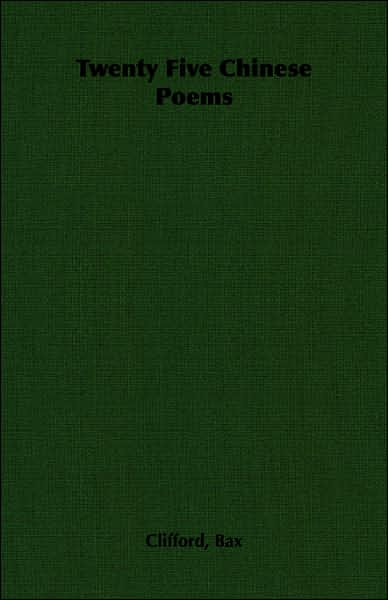 Twenty Five Chinese Poems