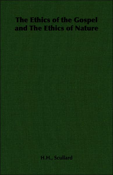 The Ethics Of The Gospel And The Ethics Of Nature