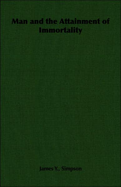 Man and the Attainment of Immortality