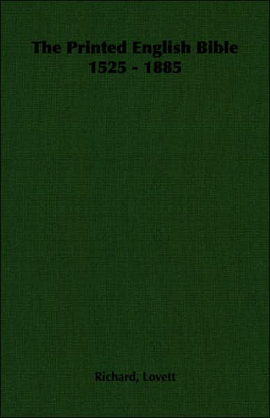 The Printed English Bible 1525-1885
