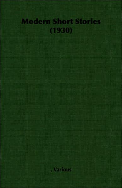Modern Short Stories: 1930