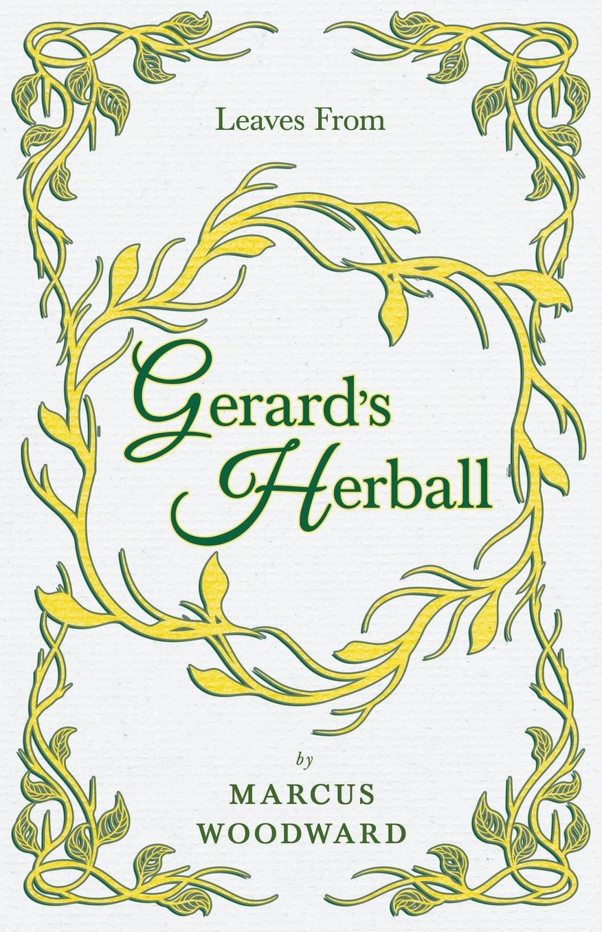 Leaves From Gerard's Herball