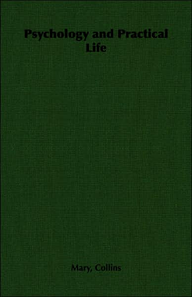 Psychology And Practical Life