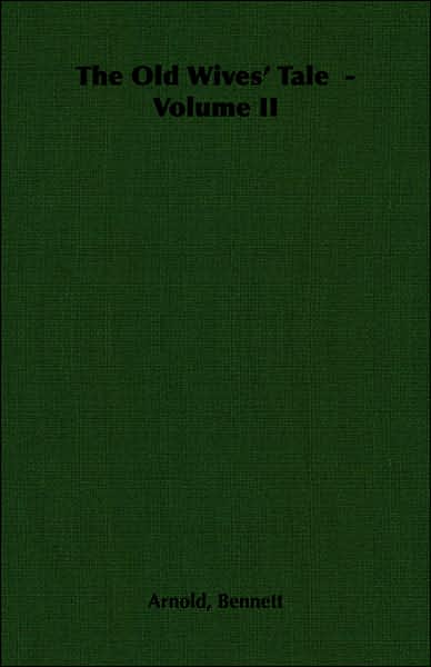 Old Wives Tale Volume II