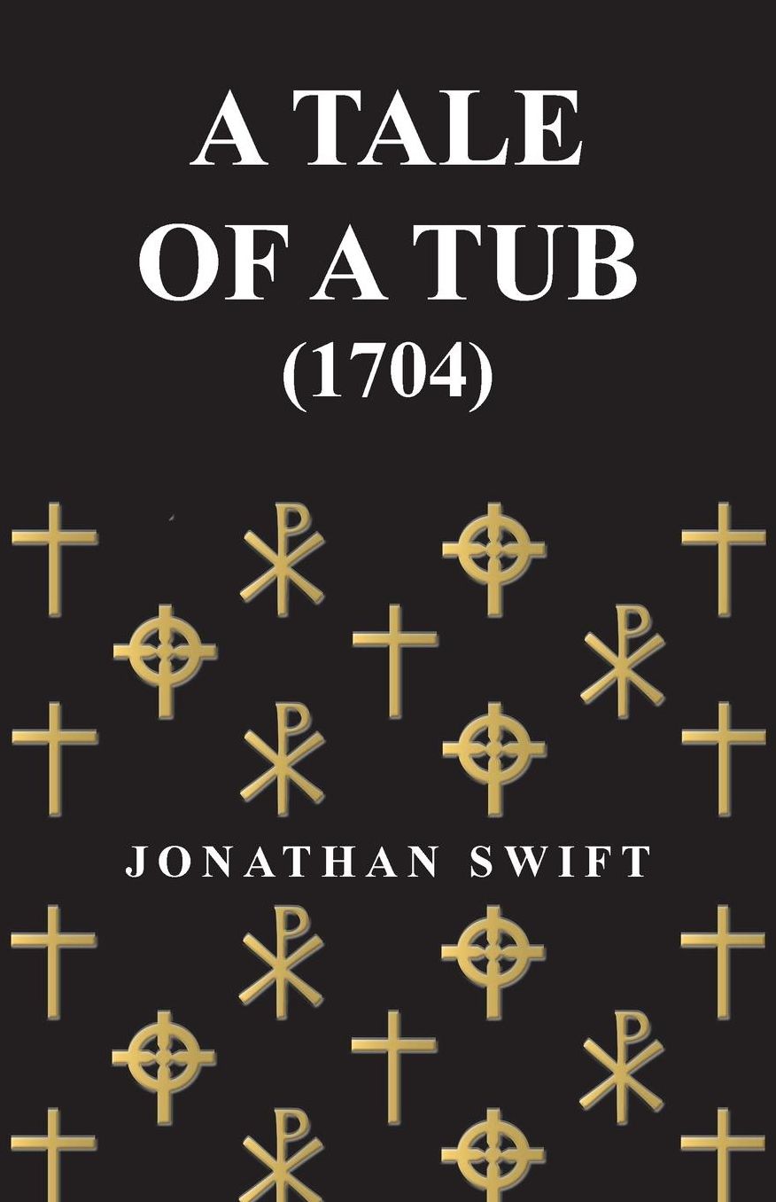 A Tale Of A Tub - (1704)