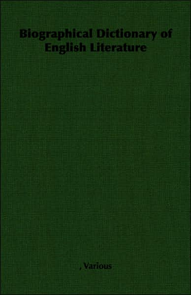Biographical Dictionary of English Literature