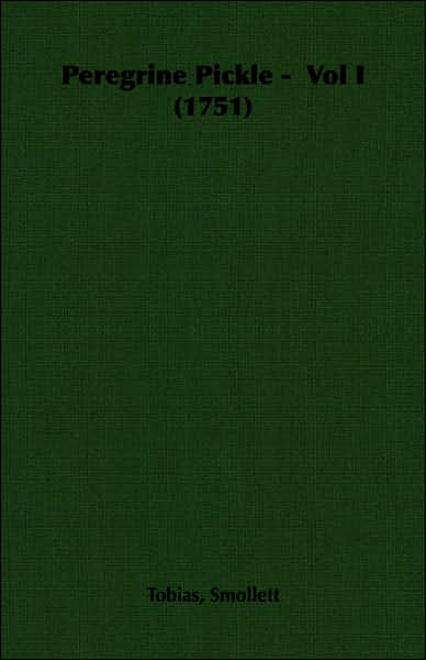 Peregrine Pickle Vol I 1751