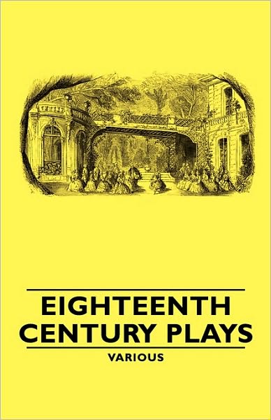 Eighteenth Century Plays