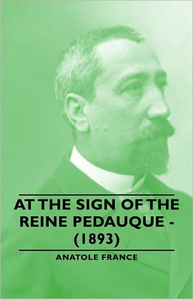 At The Sign Of The Reine Pedauque - (1893)