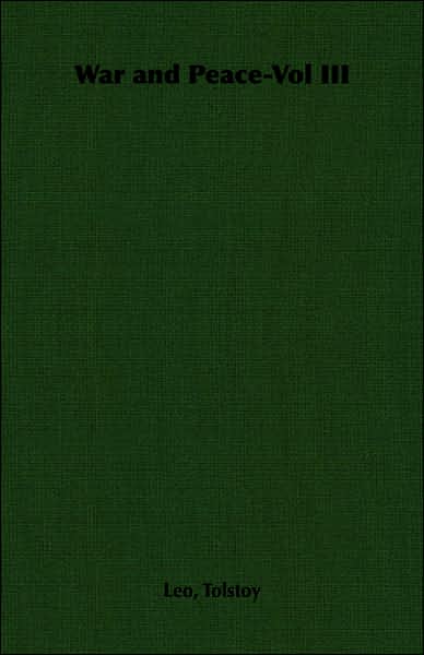 War And Peace-Vol Iii