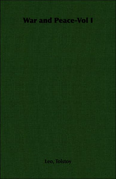 War And Peace-Vol I