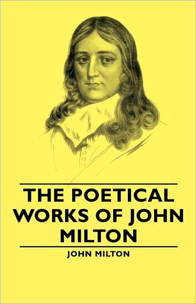 The Poetical Works Of John Milton