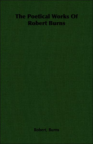 The Poetical Works Of Robert Burns