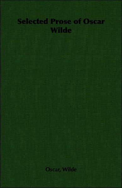 Selected Prose of Oscar Wilde