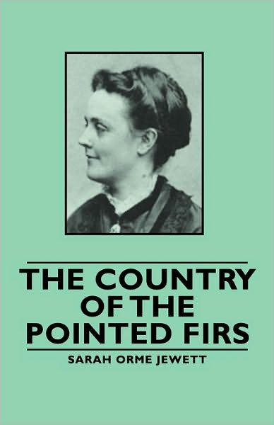 The Country Of The Pointed Firs