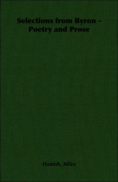 Selections from Byron Poetry and Prose