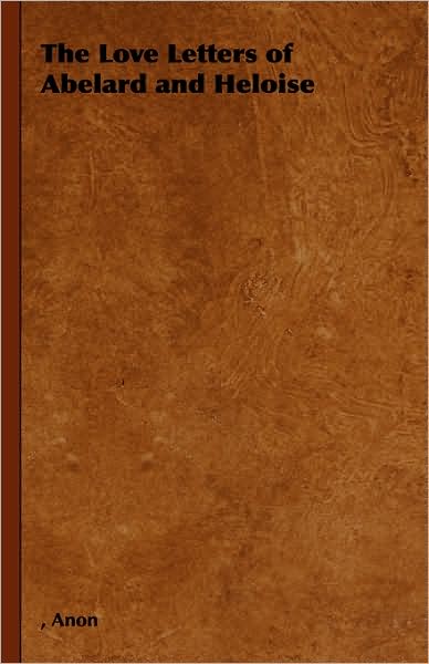 Love Letters of Abelard and Heloise