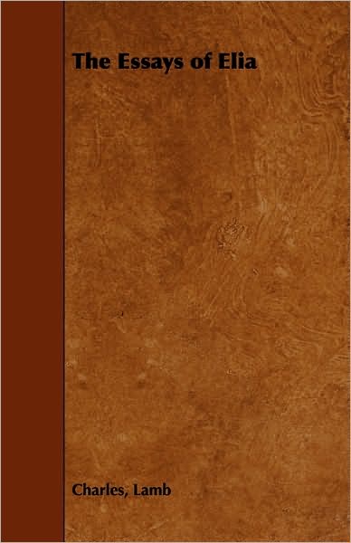 The Essays of Elia