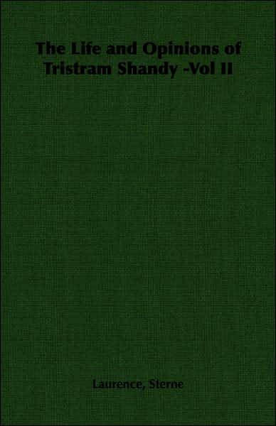 The Life and Opinions of Tristram Shandy, Gentleman