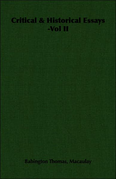 Critical Historical Essays Vol Ii