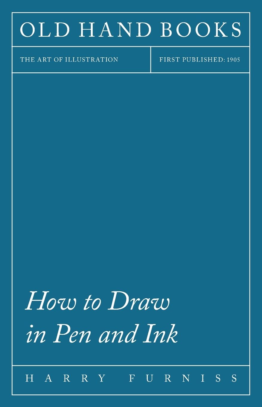 How to Draw in Pen and Ink - The Art of Illustration