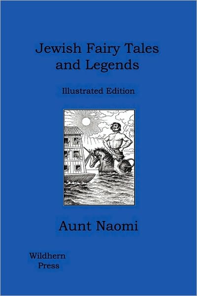 Jewish Fairy Tales And Legends
