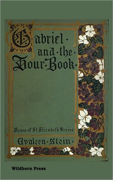 Gabriel And The Hour Book. Illustrated Edition