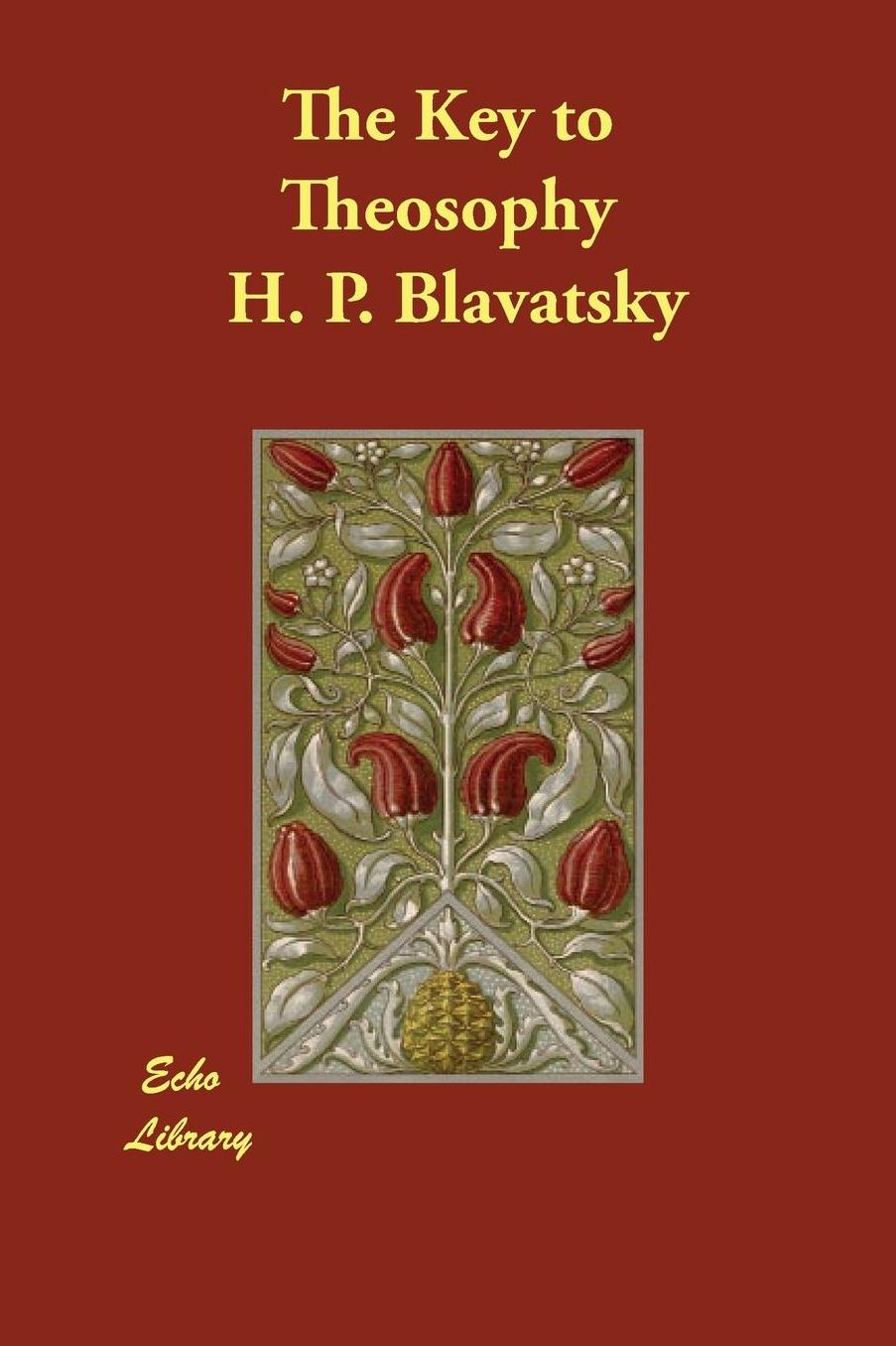 The Key to Theosophy
