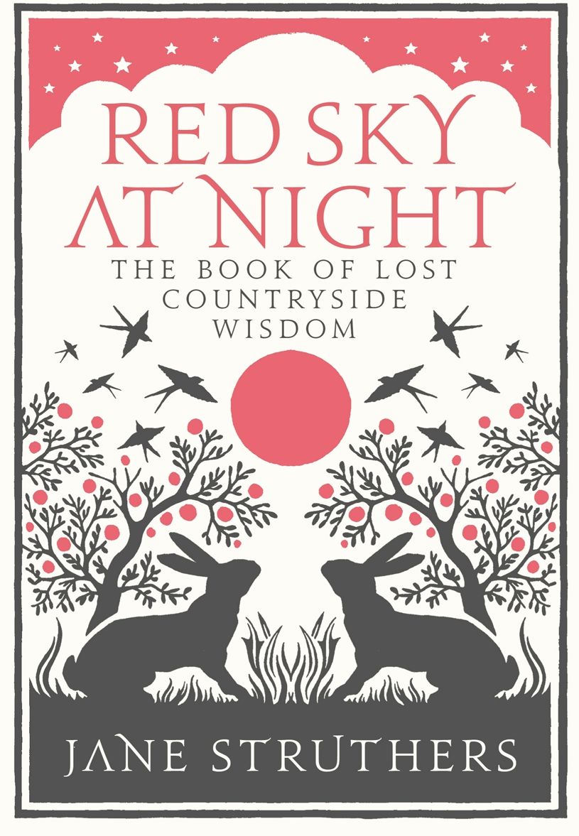 Red Sky at Night: The Book of Lost Country Wisdom