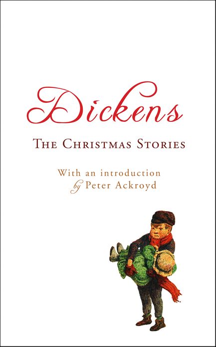 The Christmas Stories: with an introduction by Peter Ackroyd