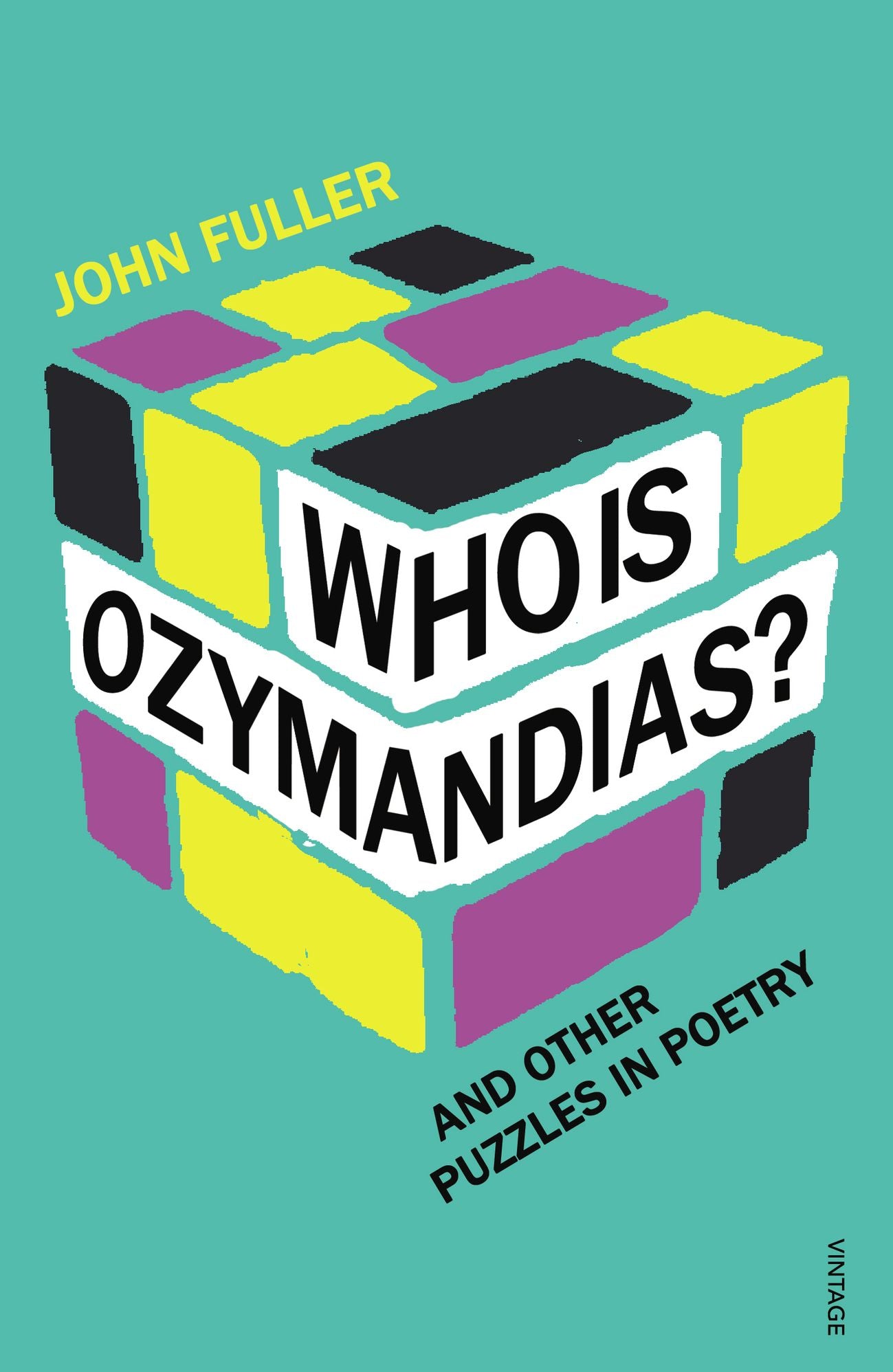 Who Is Ozymandias?: And other Puzzles in Poetry