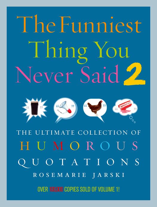 Funniest Thing You Never Said 2