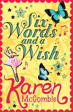 Six Words and a Wish