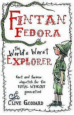 Fintan Fedora: The World's Worst Explorer