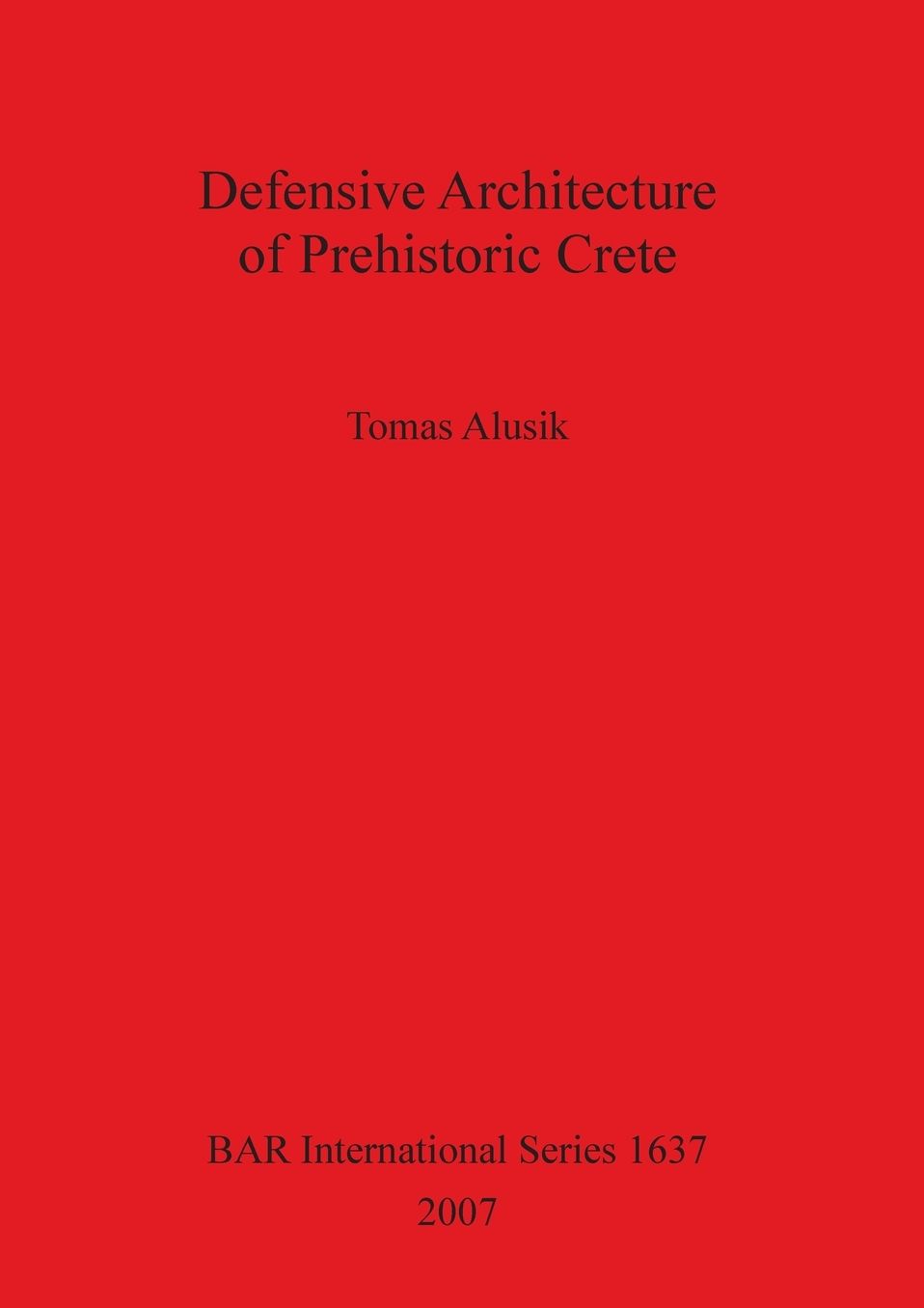 Defensive Architecture of Prehistoric Crete