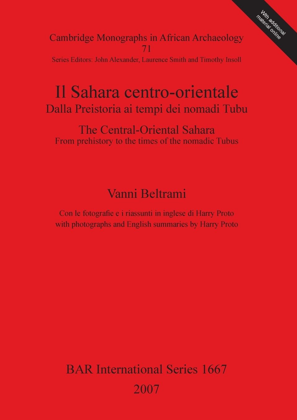 Il Sahara Centro-Orientale Dalla Preistoria Ai Tempi Dei Nomadi Tubu: The Central-Oriental Sahara from Prehistory to the Times of the Nomadic Tubus