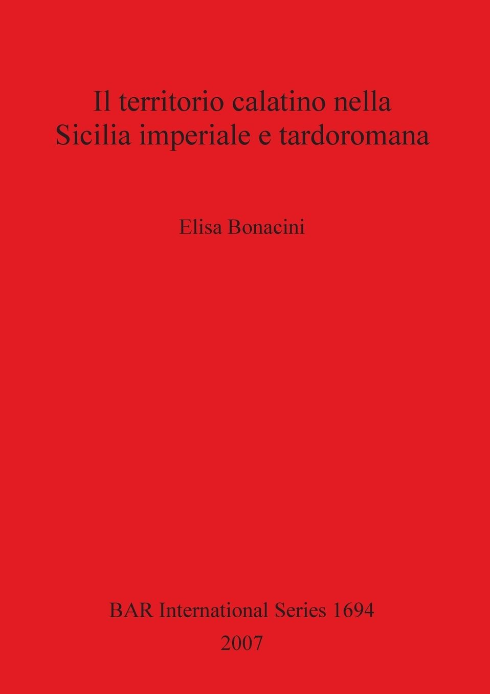 Il Territorio Calatino Nella Sicilia Imperiale E Tardoromana