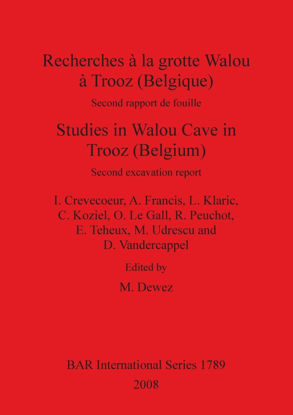 Recherches a la grotte Walou a Trooz (Belgique)