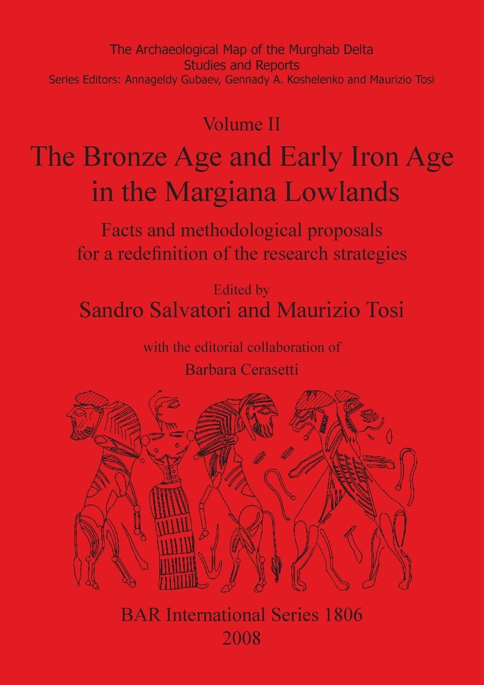 The Archaeological Map of the Murghab Delta: The Bronze Age and Early Iron Age in the Margiana Lowlands