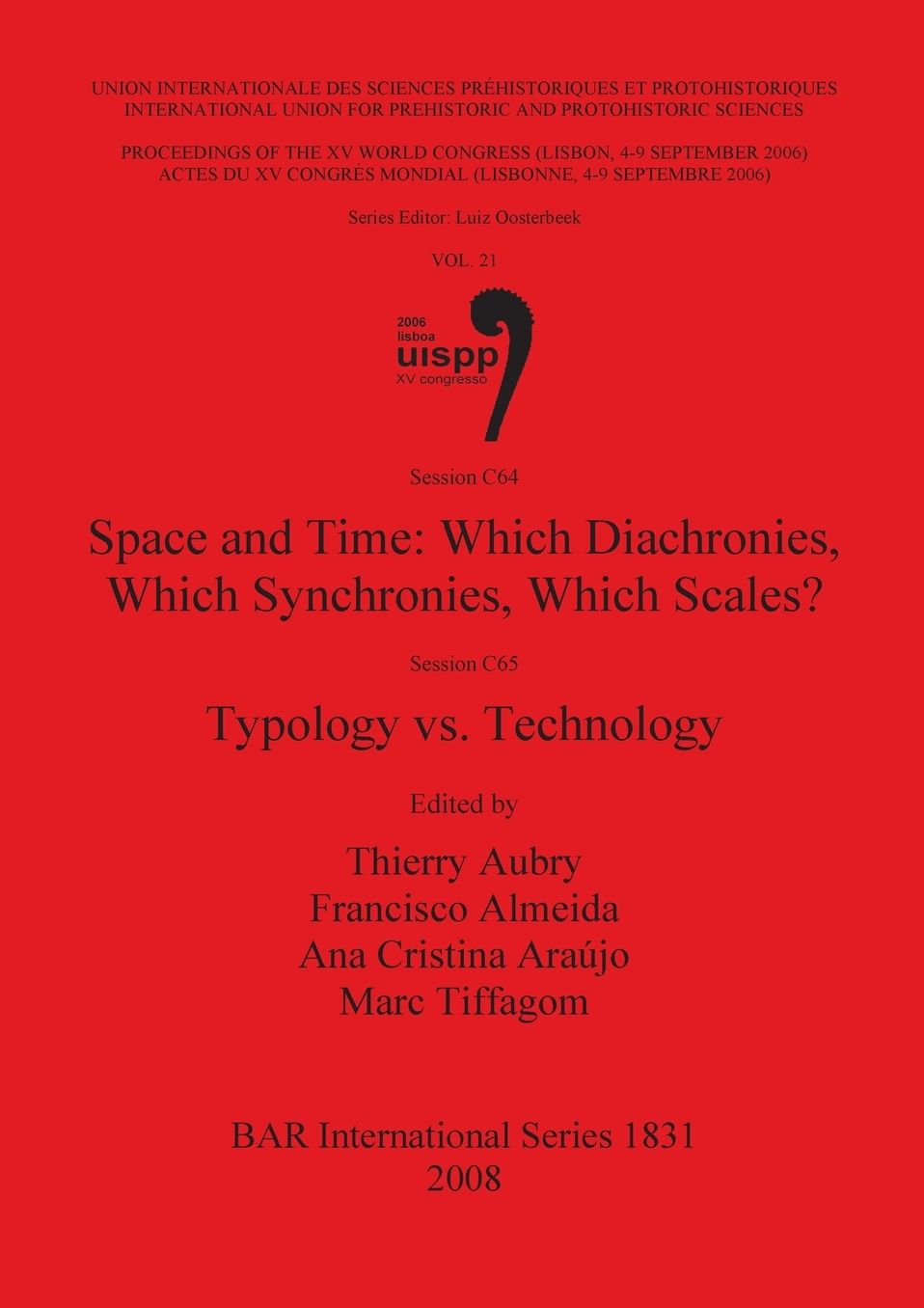 Space and Time: Which Diachronies, Which Synchronies, Which Scales?/ Typology vs Technology