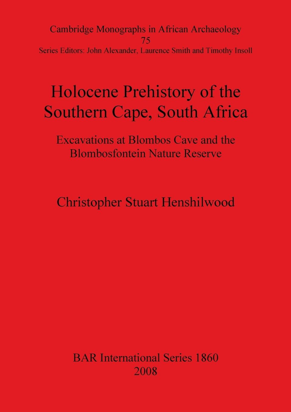 Holocene Prehistory of the Southern Cape, South Africa