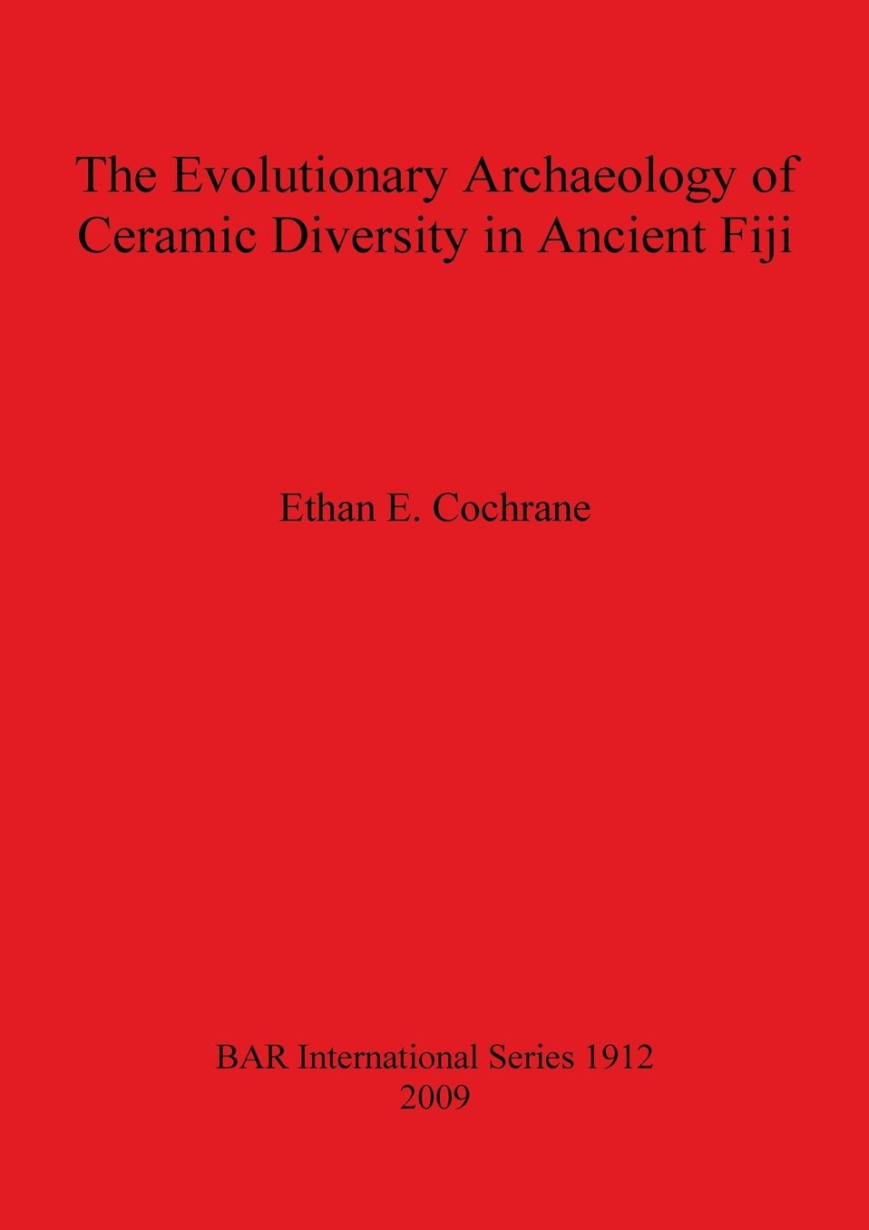 The Evolutionary Archaeology of Ceramic Diversity in Ancient Fiji