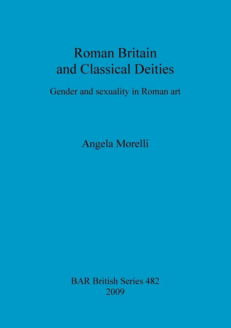Roman Britain and Classical Deities