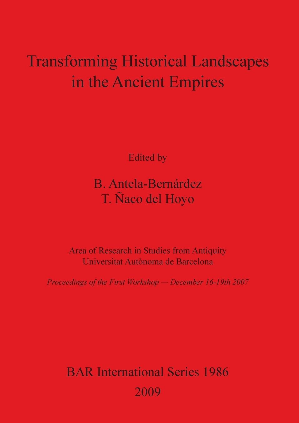 Transforming Historical Landscapes in the Ancient Empires