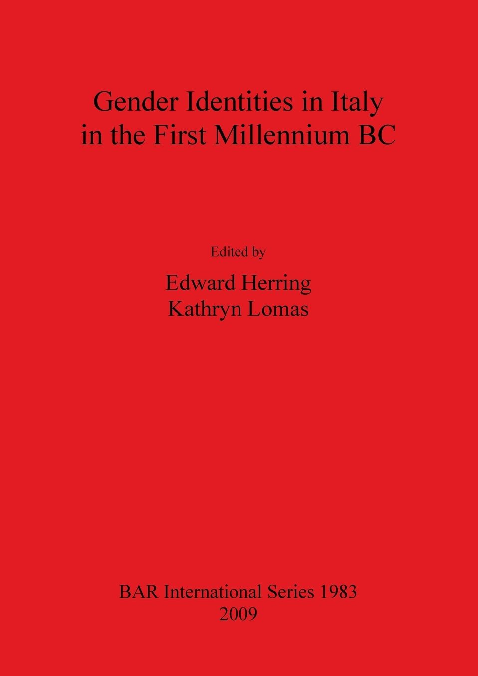 Gender Identities in Italy in the First Millennium BC