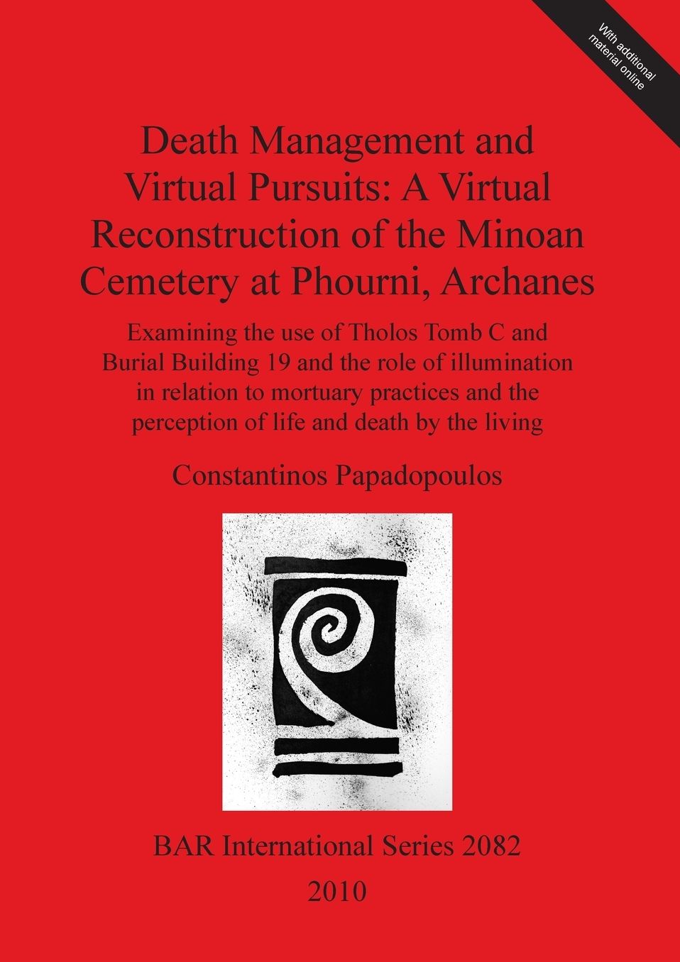 Death Management and Virtual Pursuits: A Virtual Reconstruction of the Minoan Cemetery at Phourni, Archanes