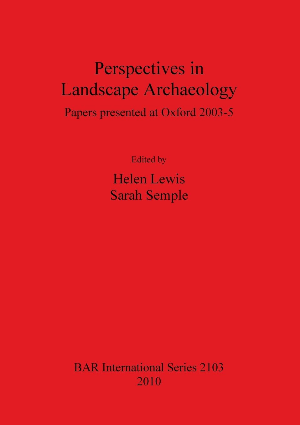 Perspectives in Landscape Archaeology