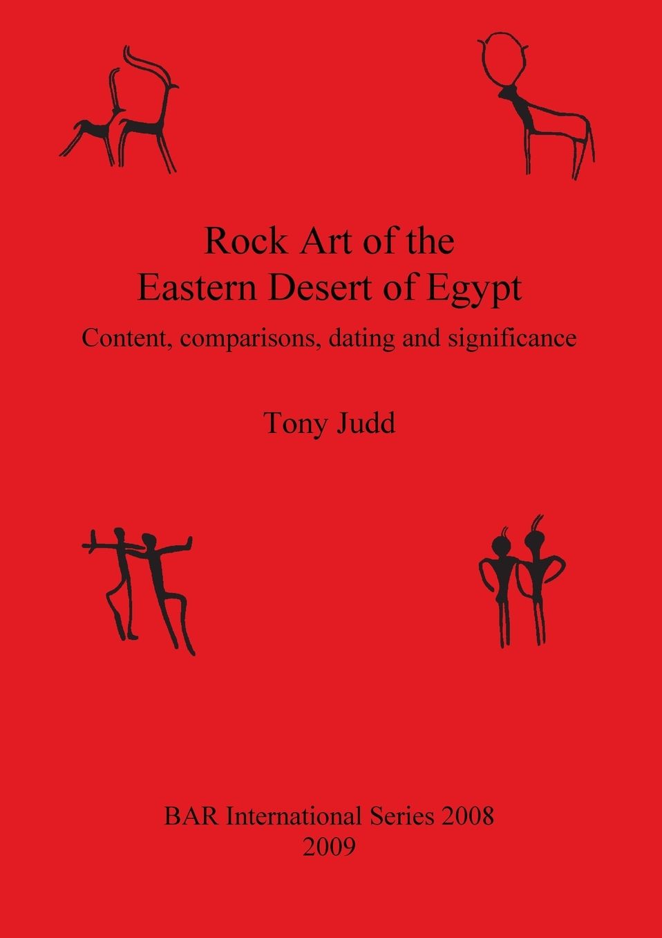 Rock Art of the Eastern Desert of Egypt: Content, Comparisons, Dating and Significance